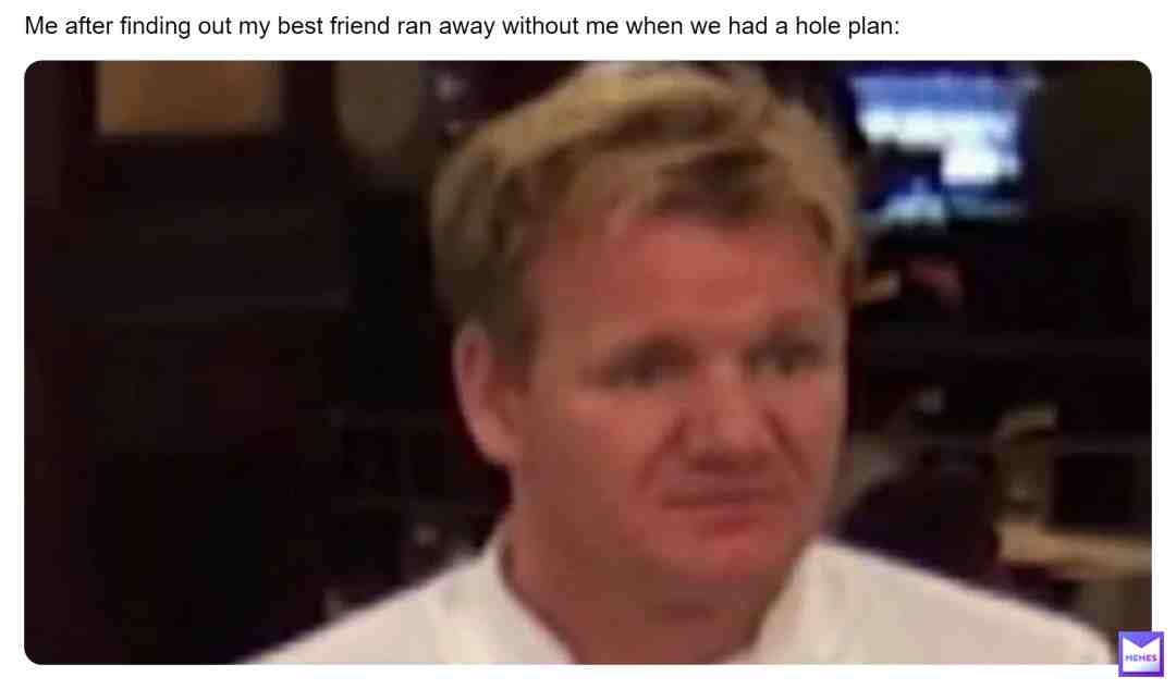 BRO WE'RE IN THIS TOGETHER MAN