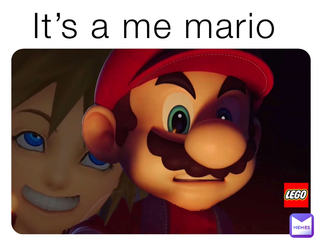 It’s a me mario