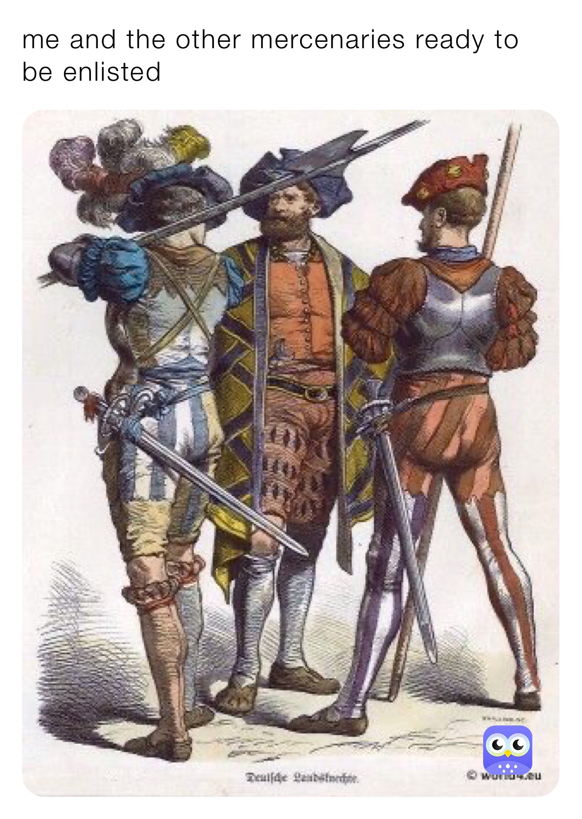 me and the other mercenaries ready to be enlisted 