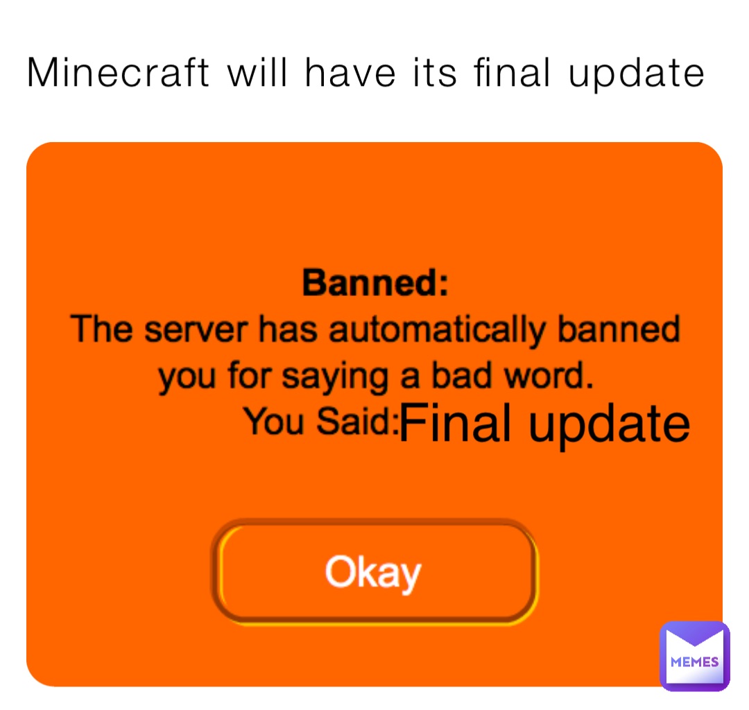 Minecraft will have its final update Final update