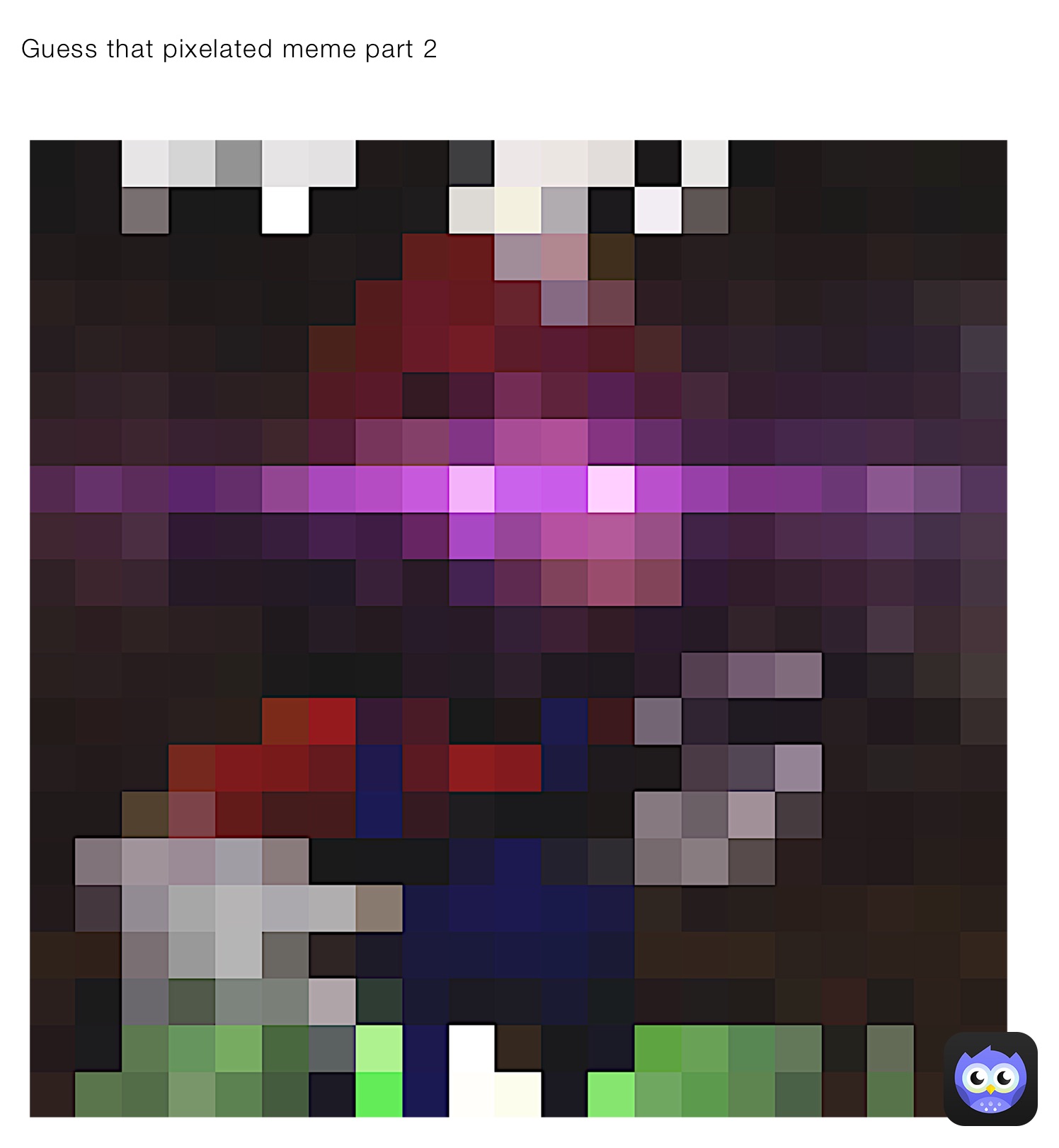 Guess that pixelated meme part 2