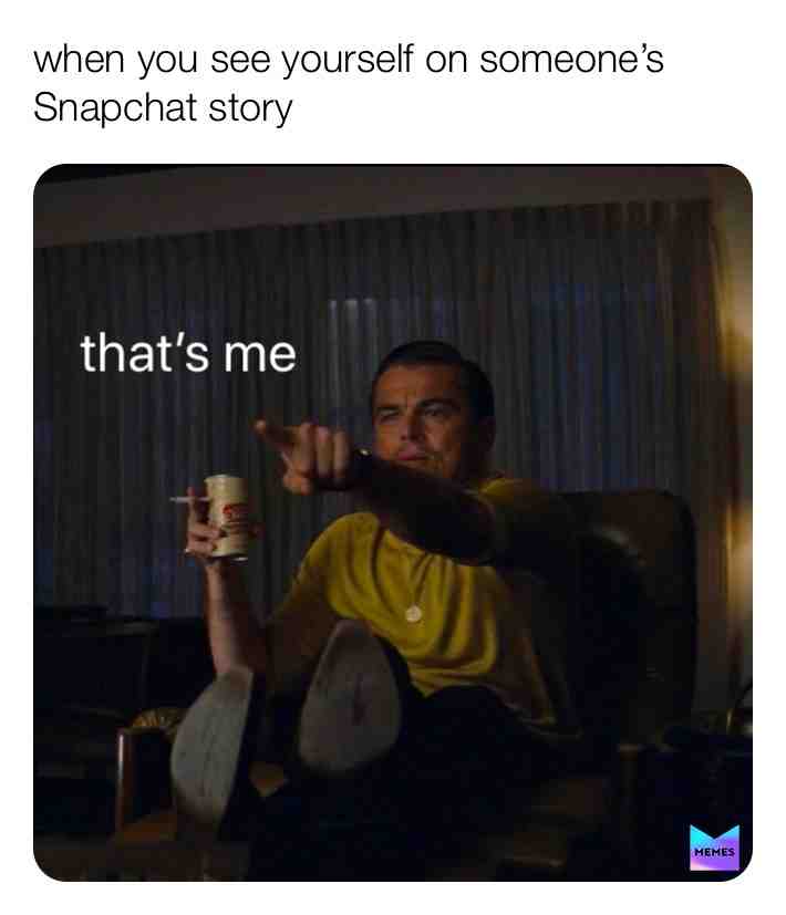 #funny ​ #meme ​ #snapchat ​Snapchatpost ​ #me ​ #thatsme