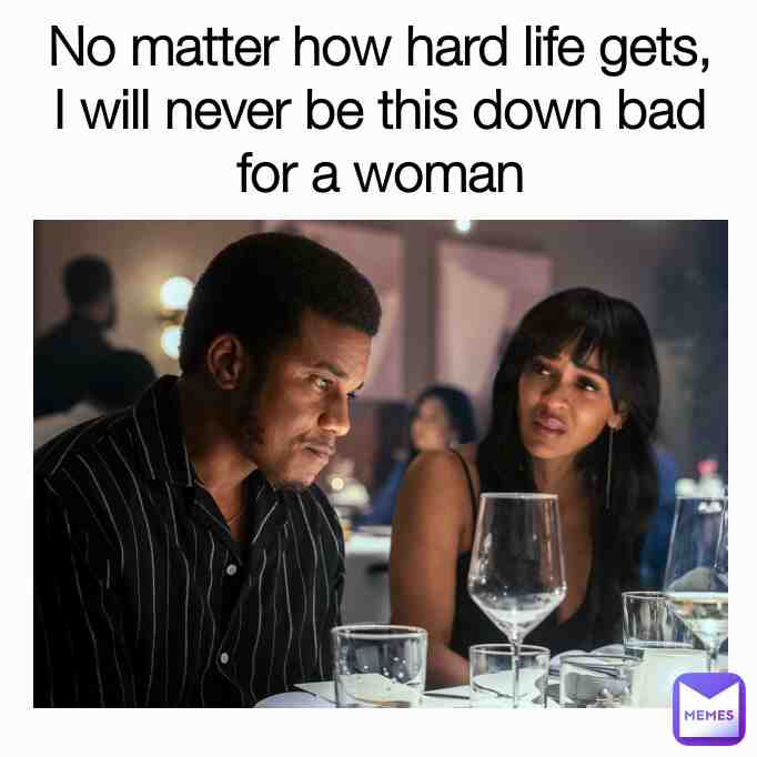 Can't be me