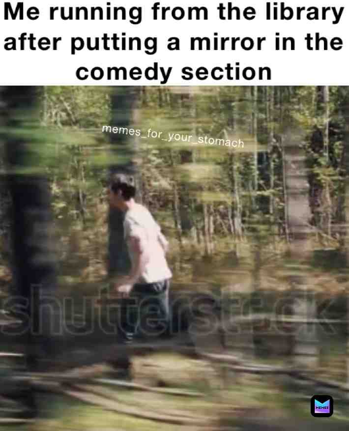 Meme shared by @MEMES_FOR_YOUR_STOMACH