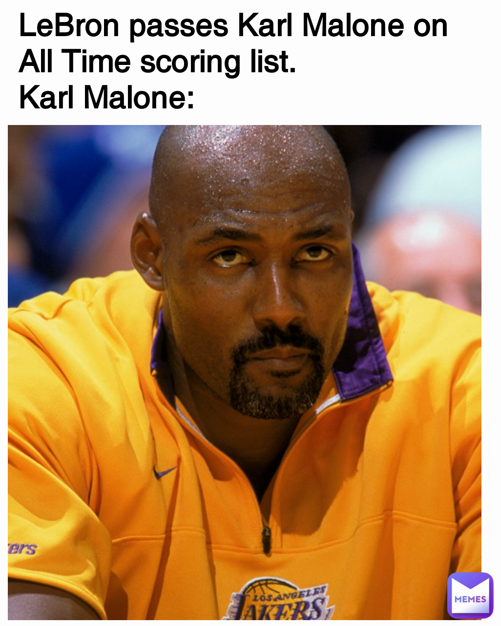 LeBron passes Karl Malone on All Time scoring list.
Karl Malone: