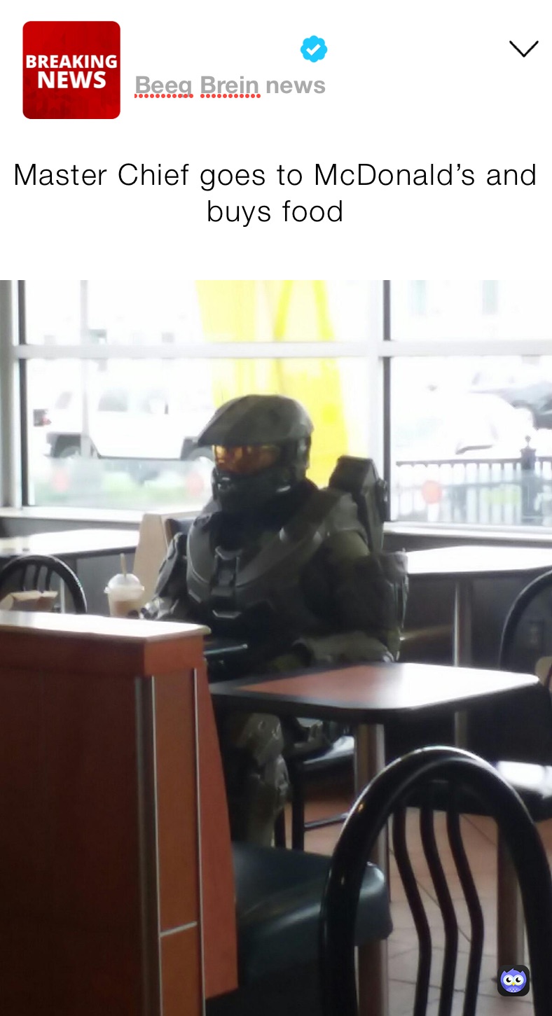 Master Chief goes to McDonald’s and buys food
