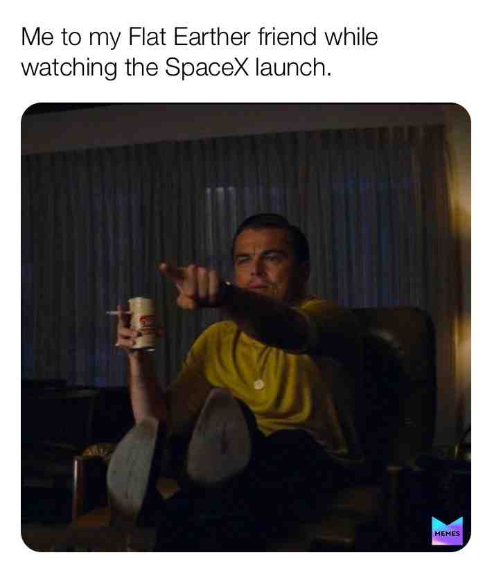 \ud83c\udf0d\ud83d\udc40
#spacex #elonmusk #flatearth