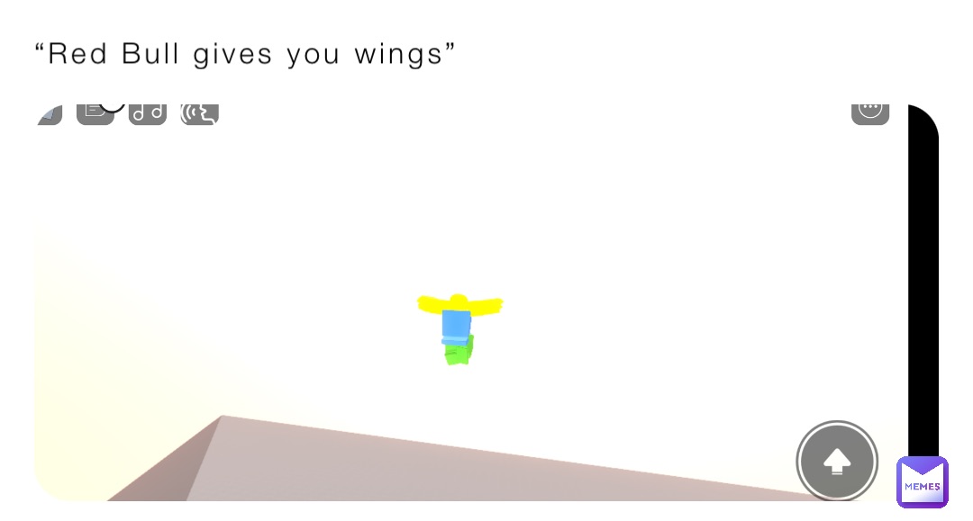 “Red Bull gives you wings”