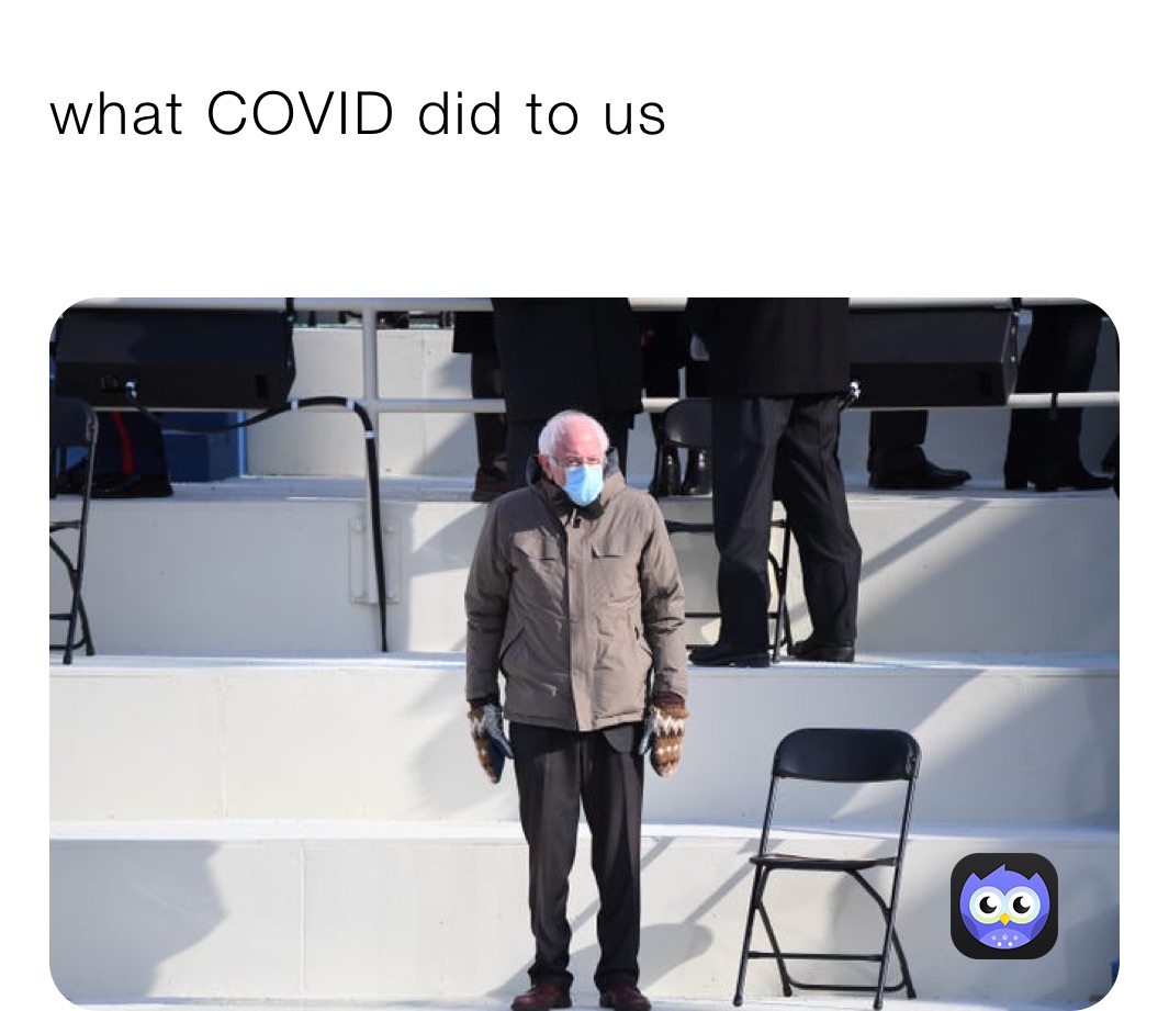 what COVID did to us
