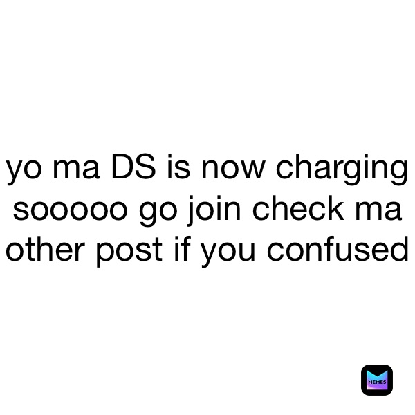 Meme by mega_memer_13