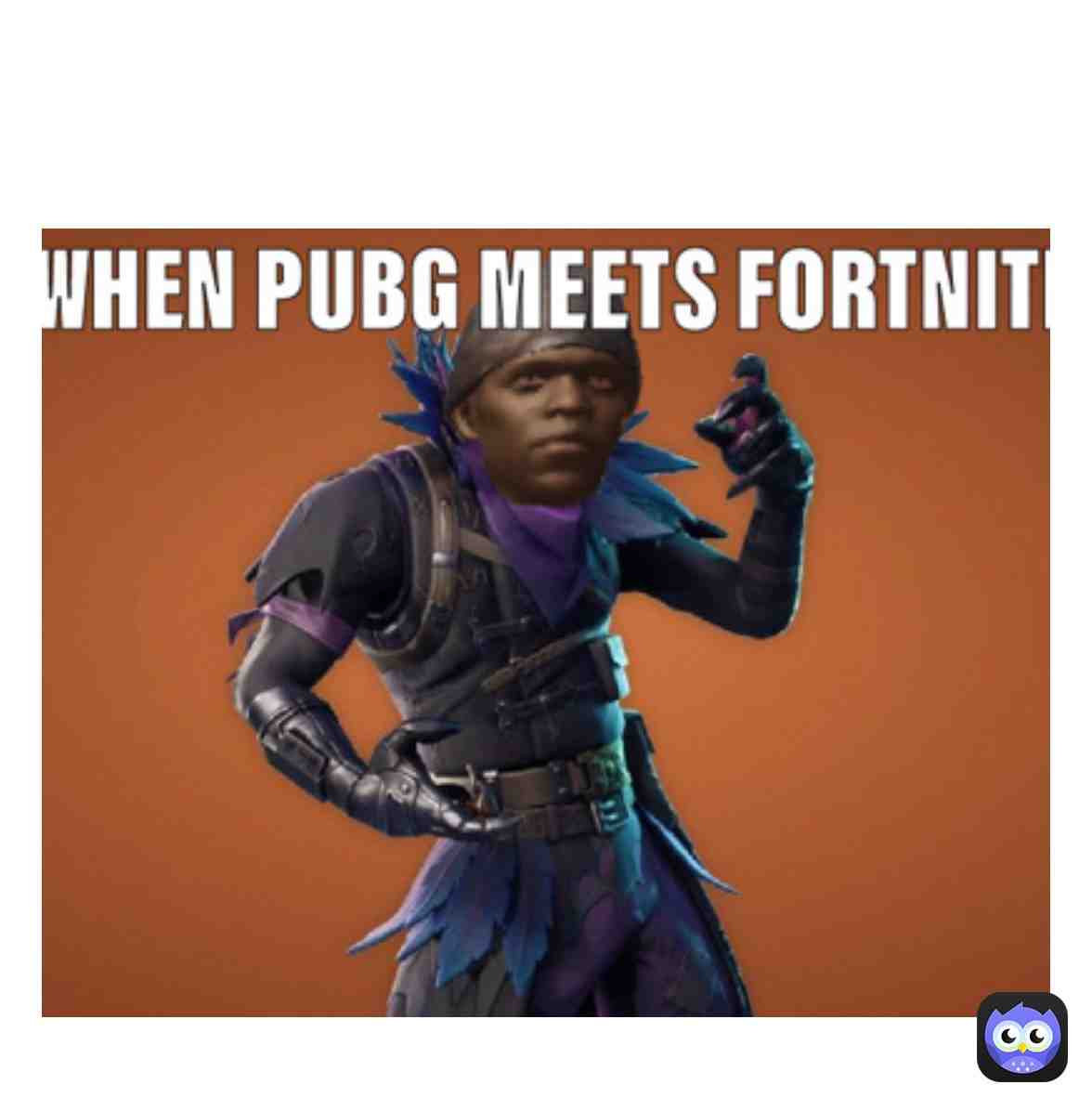 I guess so #probroian #fortnitememes