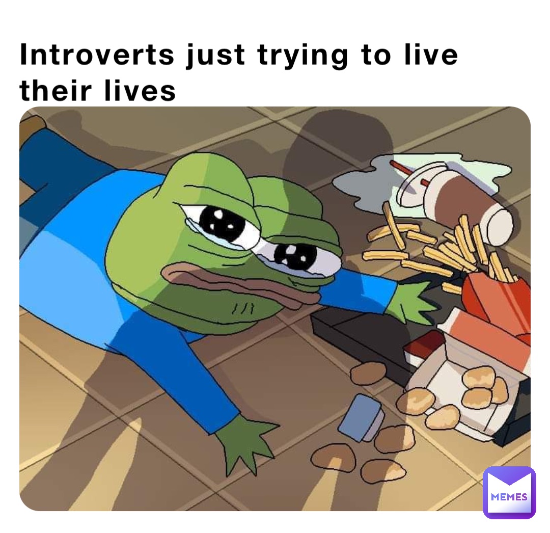 Introverts just trying to live their lives