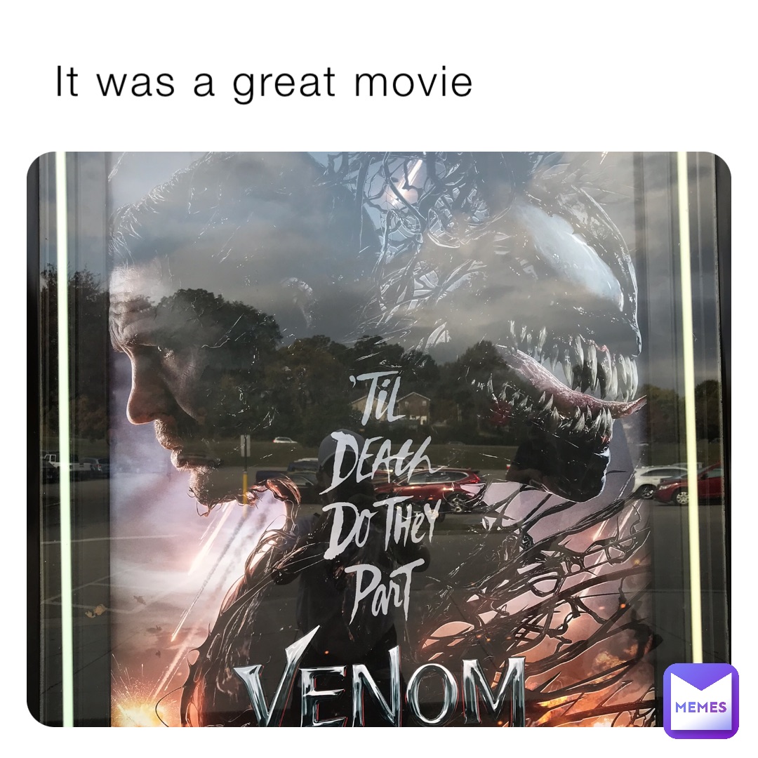It was a great movie