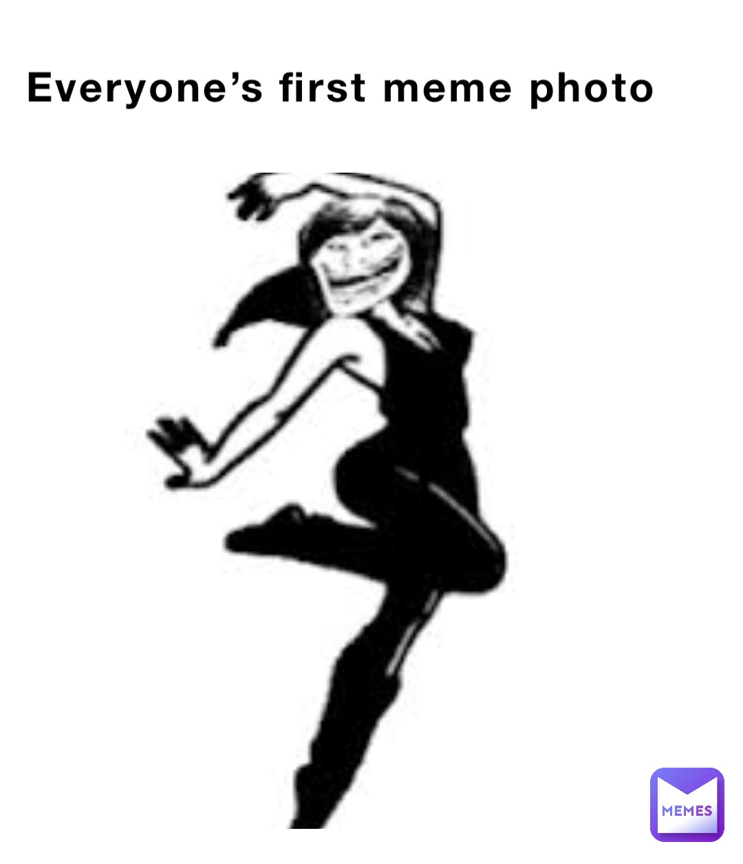 Everyone’s first meme photo