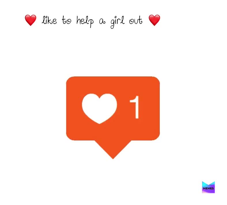 Hey, so I am turning 15 in a month and this meme app, and Pinterest are the closest things I have to social media. So... my mom said if I can get over and beyond 500 likes OR followers I can get an instagram. So please like or follow, both even 😂 if you want to.   #lonely ​ #famous ​ #fame ​ #ineedfriends  #moving  #memes  #bored #instagram #photo