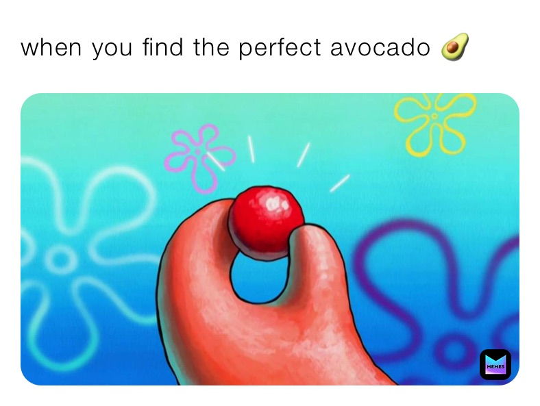 when you find the perfect avocado 🥑 