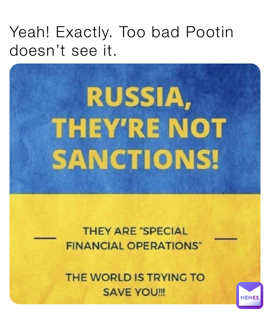 Yeah! Exactly. Too bad Pootin doesn’t see it.