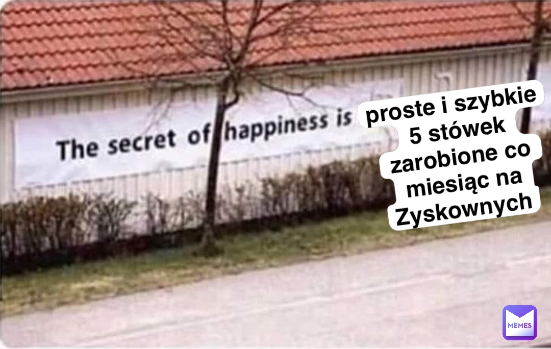 proste i szybkie 5 stówek zarobione co miesiąc na Zyskownych