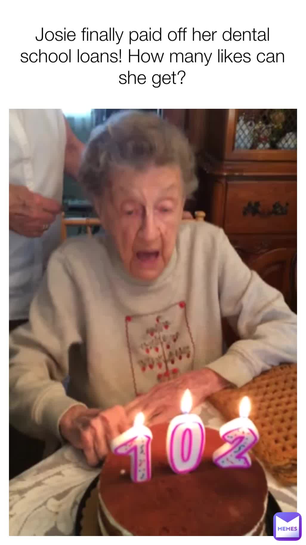 Josie finally paid off her dental school loans! How many likes can she