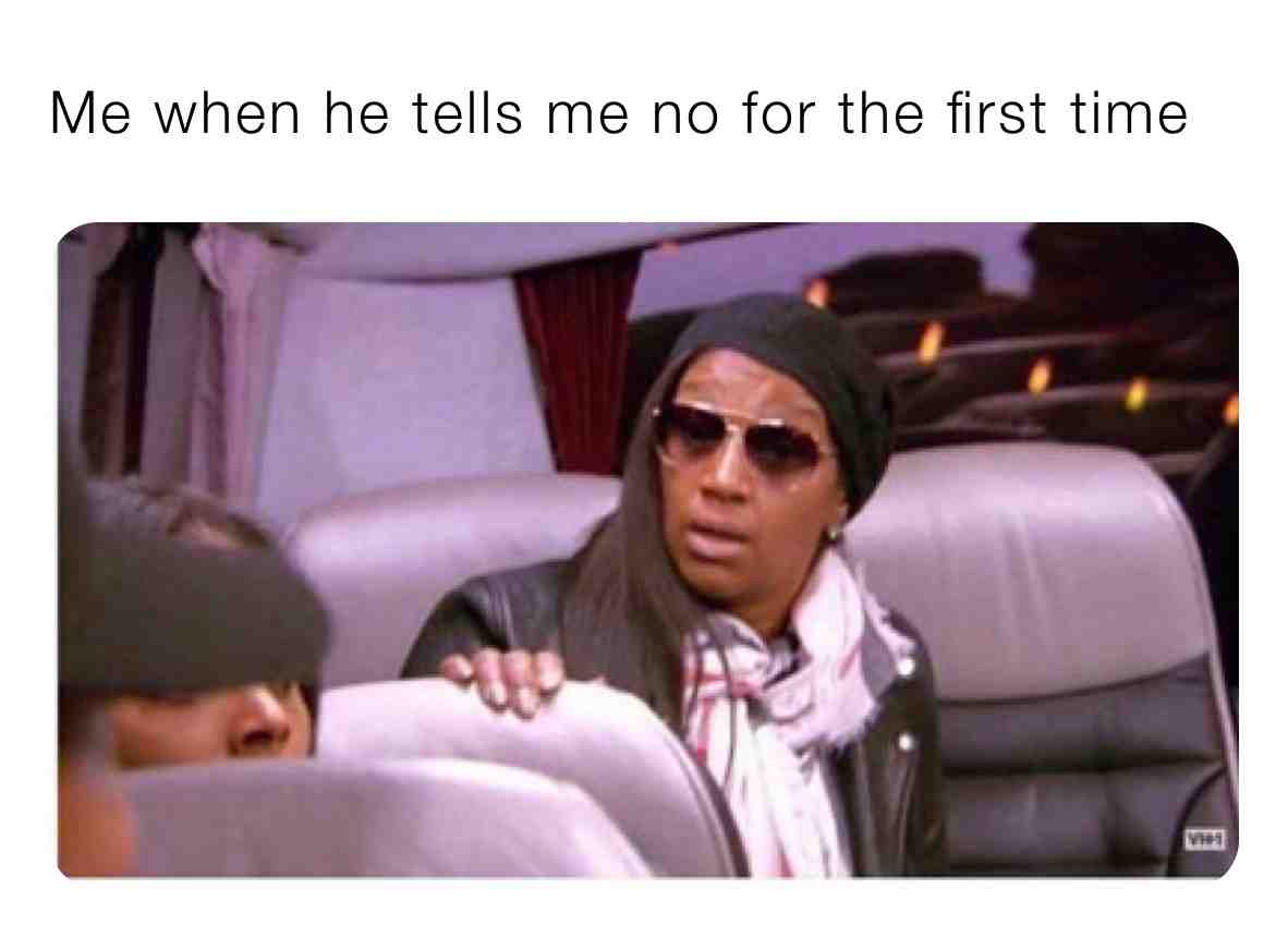 No?...OOOHHH...Yeah I don’t know what that means sorry.🙂  #relationships  #dating  #mood  #relatable
