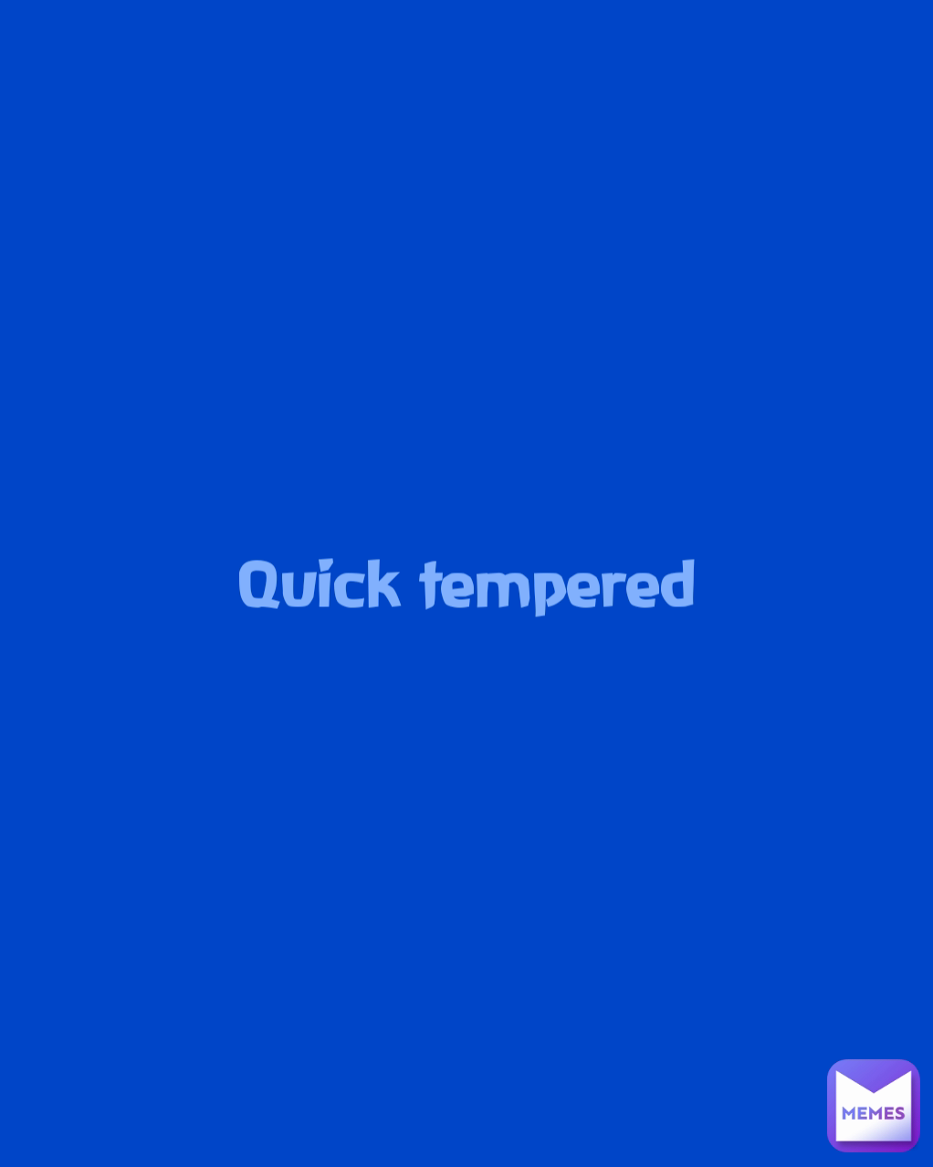 quick-tempered-conqueror-youtube