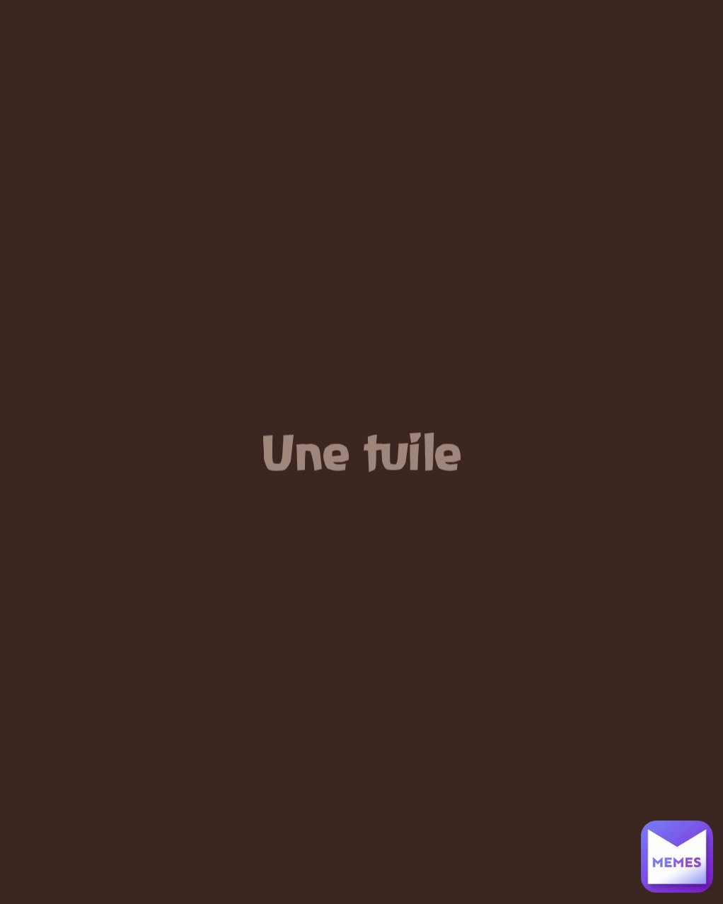 Une tuile