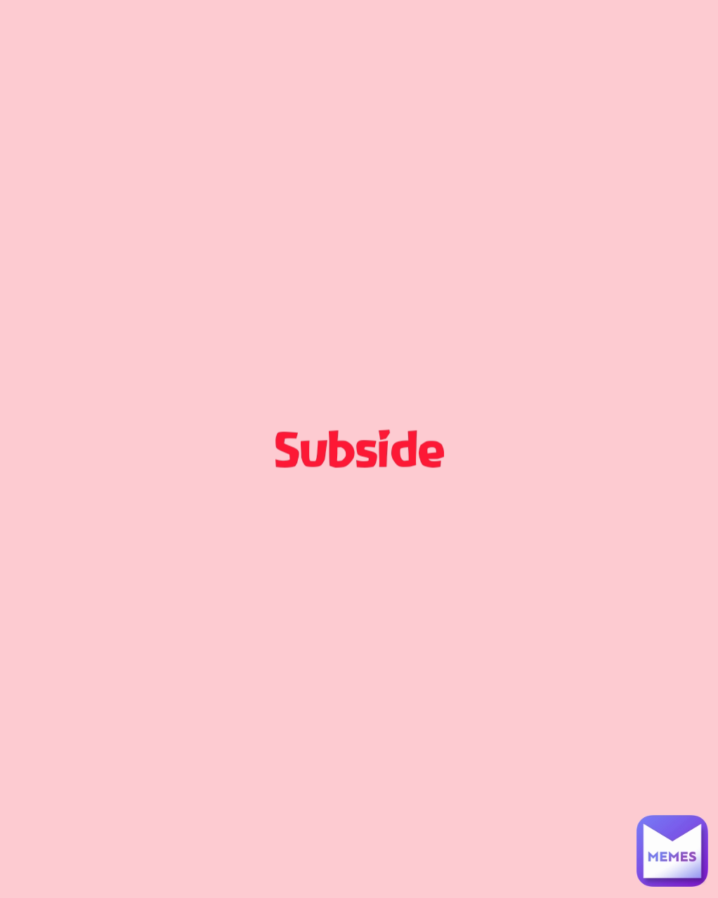 Subside