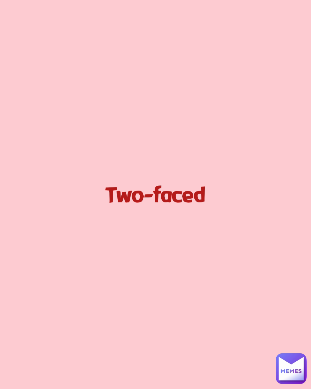 Two-faced