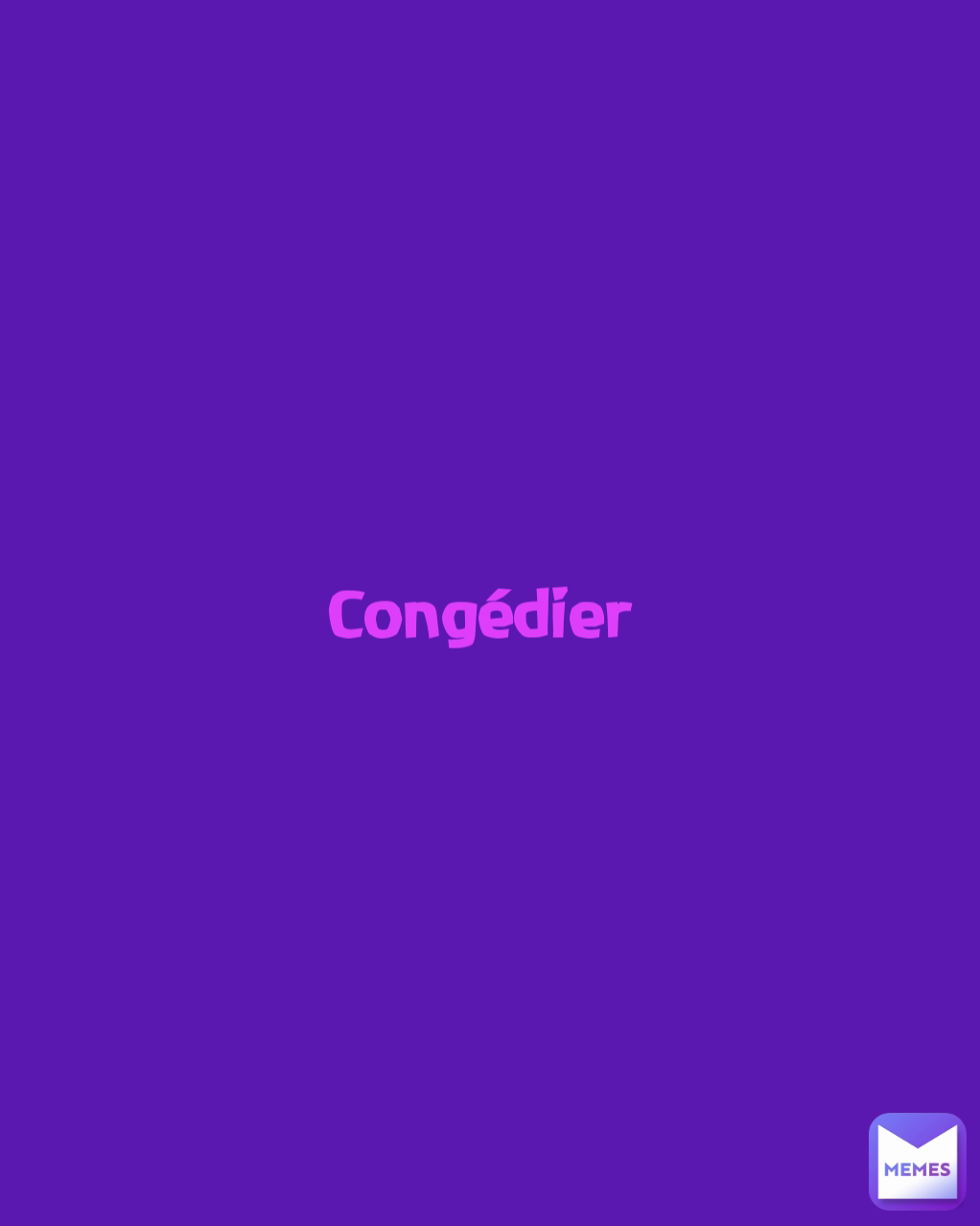 Congédier 