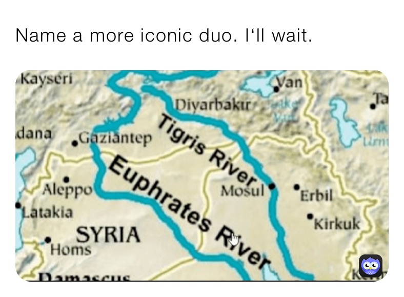 Name a more iconic duo. I‘ll wait.