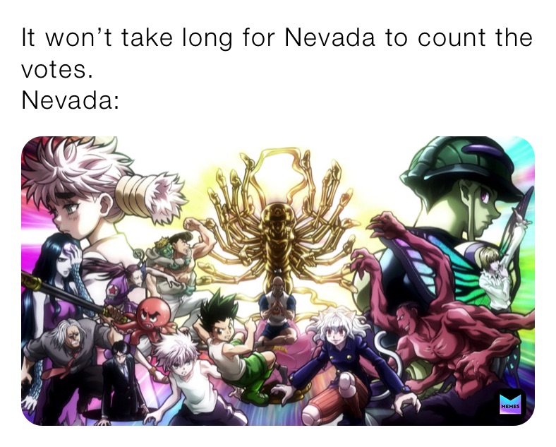 It won’t take long for Nevada to count the votes.
Nevada: