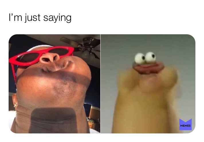 Meme by theabsurdmuffin