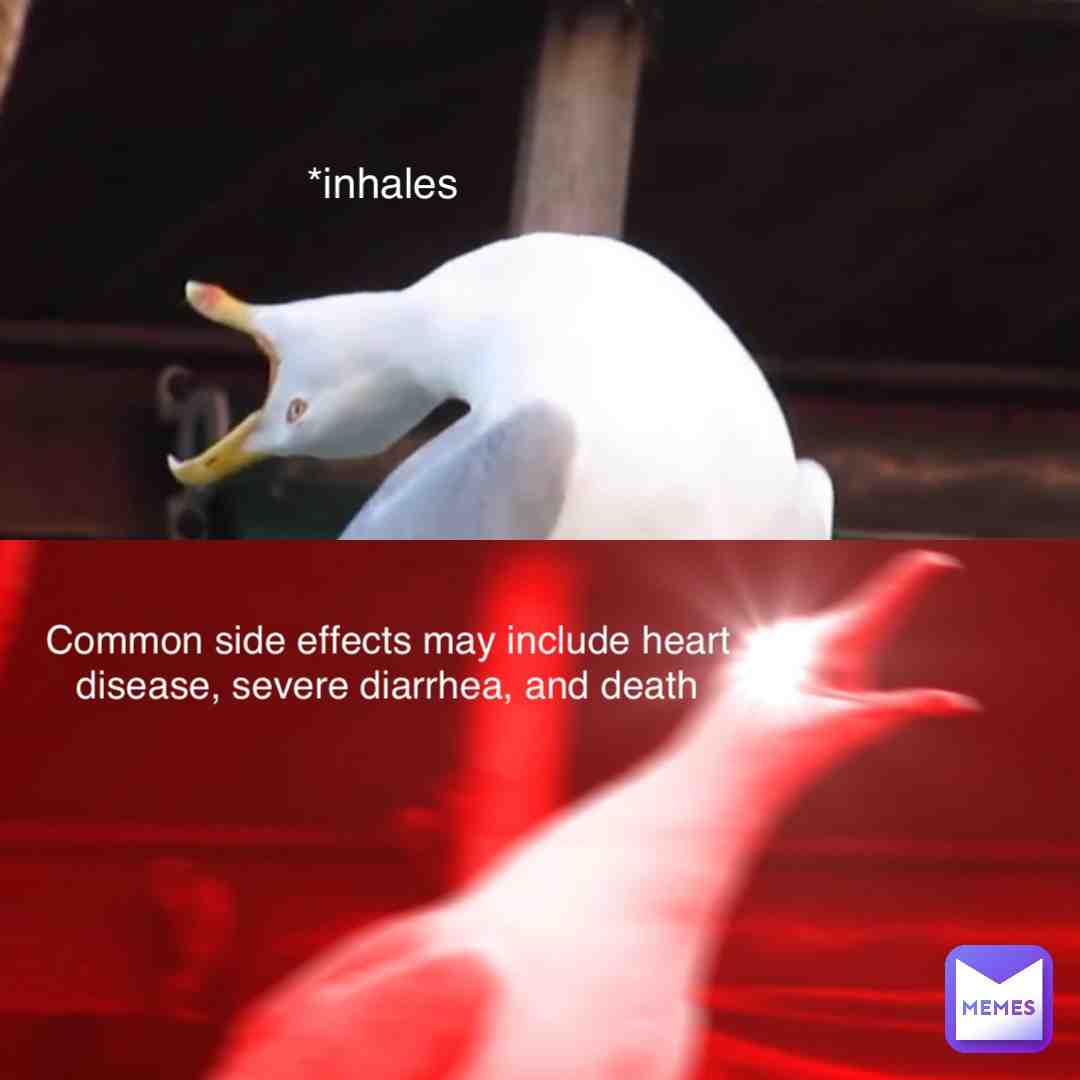 Medicine commercials be like
