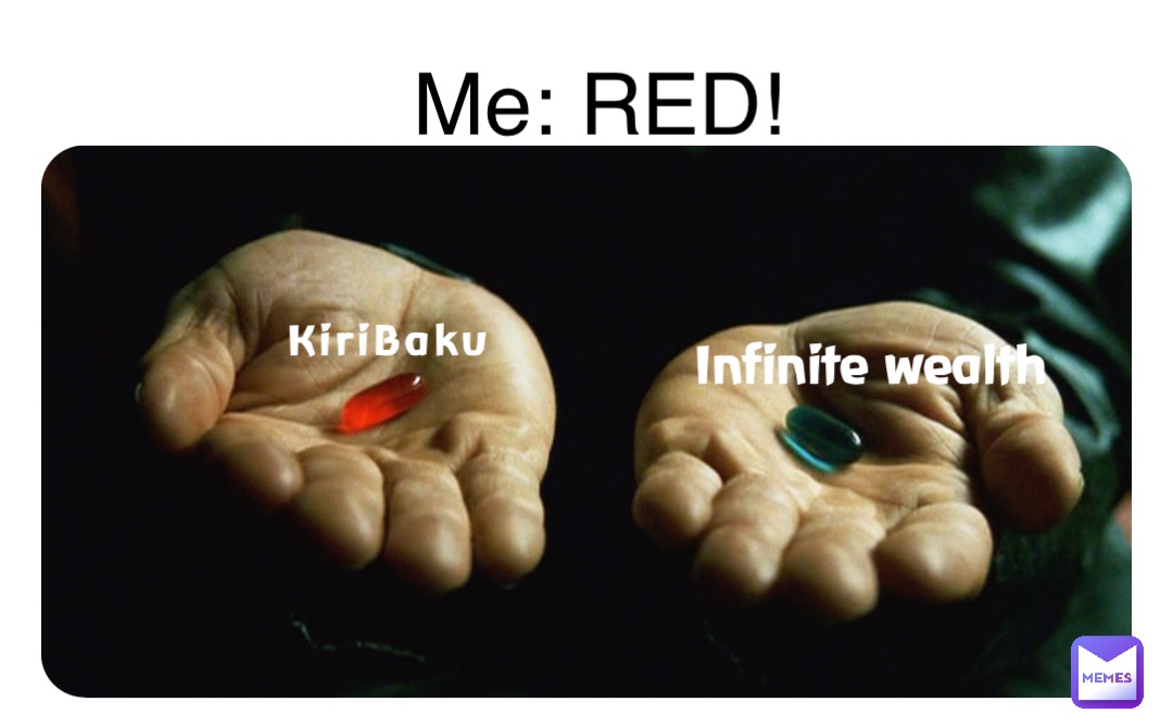 KiriBaku Infinite wealth Me: RED!