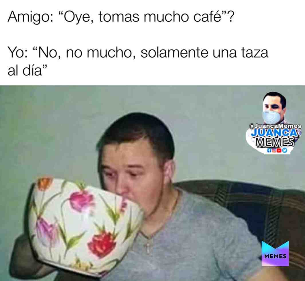 solamente una taza al día
d^*’??✔️1?? PLEASE #follow and #share
#JuancaMemes
#meme #memes #funny #memesdaily #funnymemes #lol #follow #lmao #love #memesenespanol #dailymemes #comedy #fun #quarentine #fortnite #funnymeme #corona #coronamemes #coronavirus 