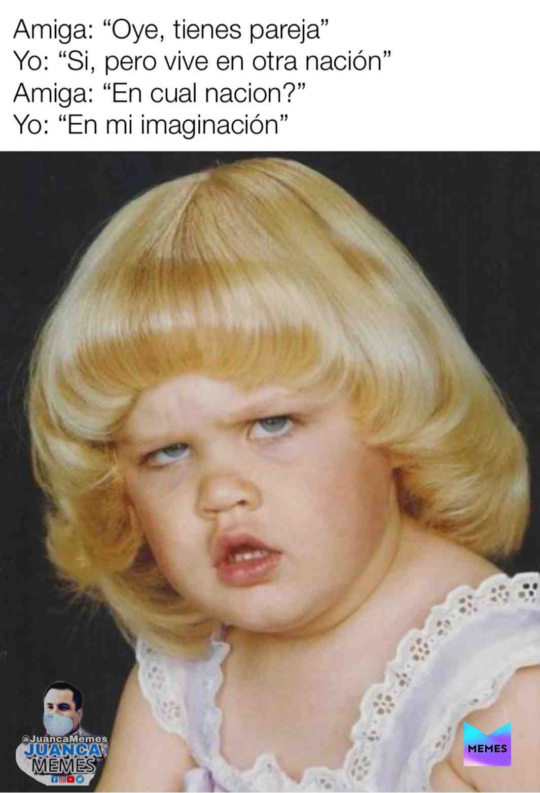 En mi imaginación
d^*’??✔️1?? PLEASE #follow and #share
#JuancaMemes
#meme #memes #funny #memesdaily #funnymemes #lol #humor #follow #like #lmao #love #memesmexicanos #memesenespanol #dailymemes #comedy #instagram #fun #quarentine 