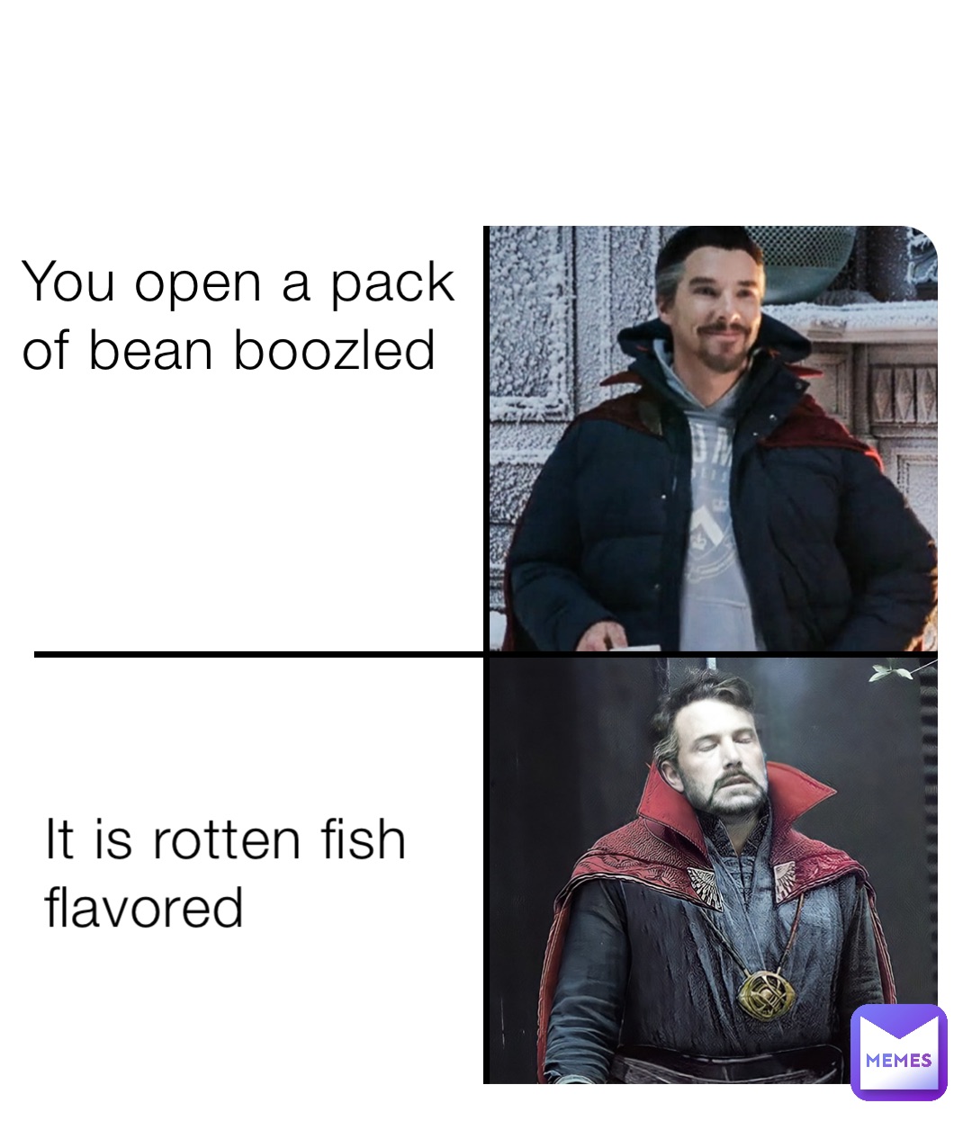 You open a pack of bean boozled It is rotten fish flavored