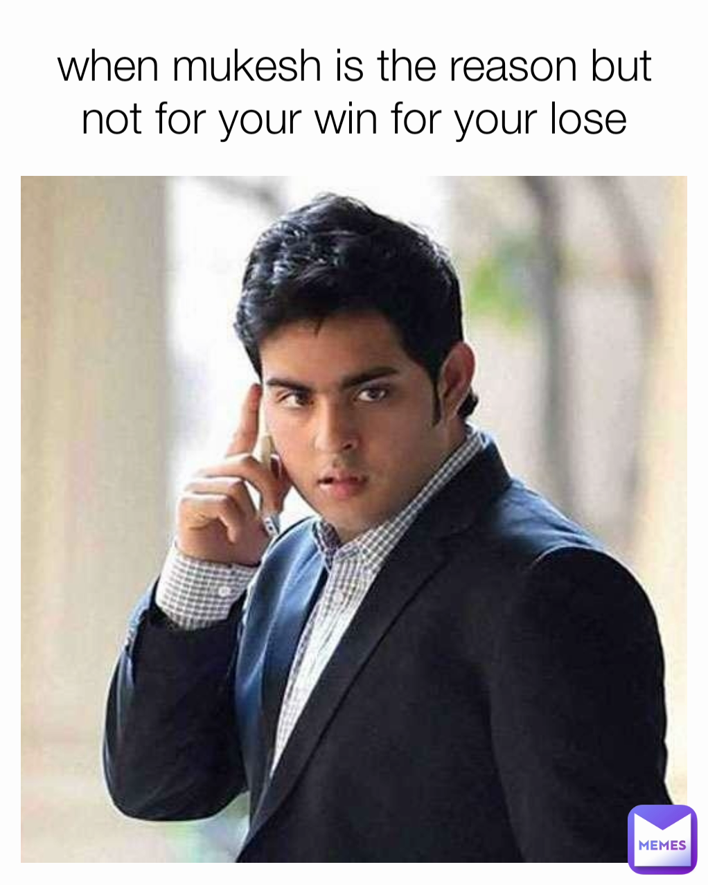 when mukesh is the reason but not for your win for your lose