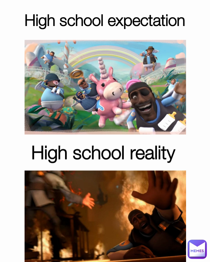 High school reality High school expectation