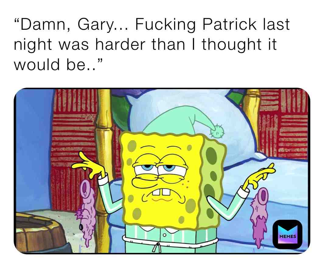 #triggered #ruinyourchildhood #spongebob