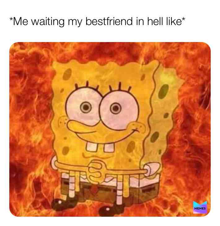 #bestfriend  #hell  #badkids  #lol  #lmao