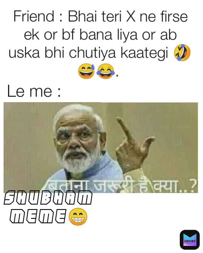 Meme by shubhamsinghaniya968