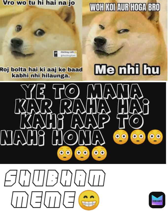 Meme by shubhamsinghaniya968