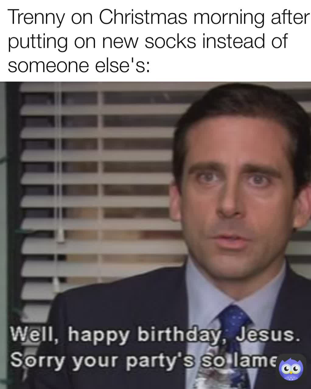 Trenny on Christmas morning after putting on new socks instead of someone else's: