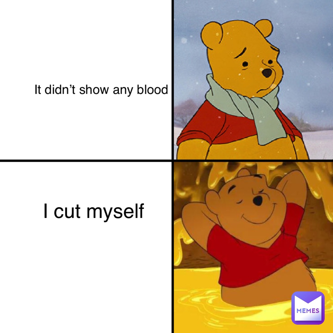 Double tap to edit I cut myself It didn’t show any blood