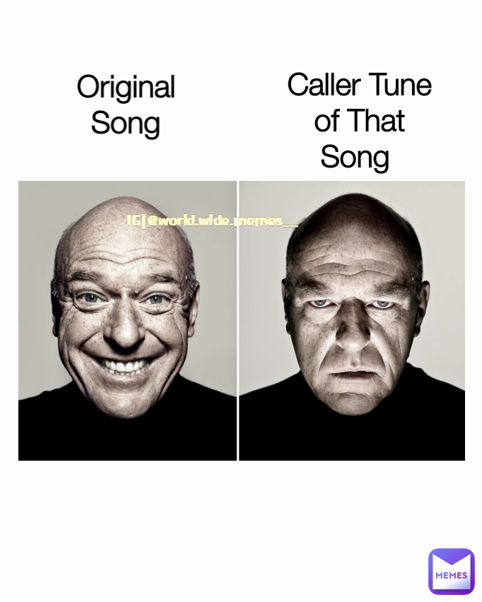 Original Song Caller Tune of That Song  IG|@world.wide.memes__