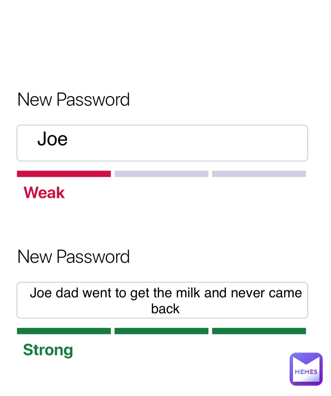 Double tap to edit Joe Joe dad went to get the milk and never came back