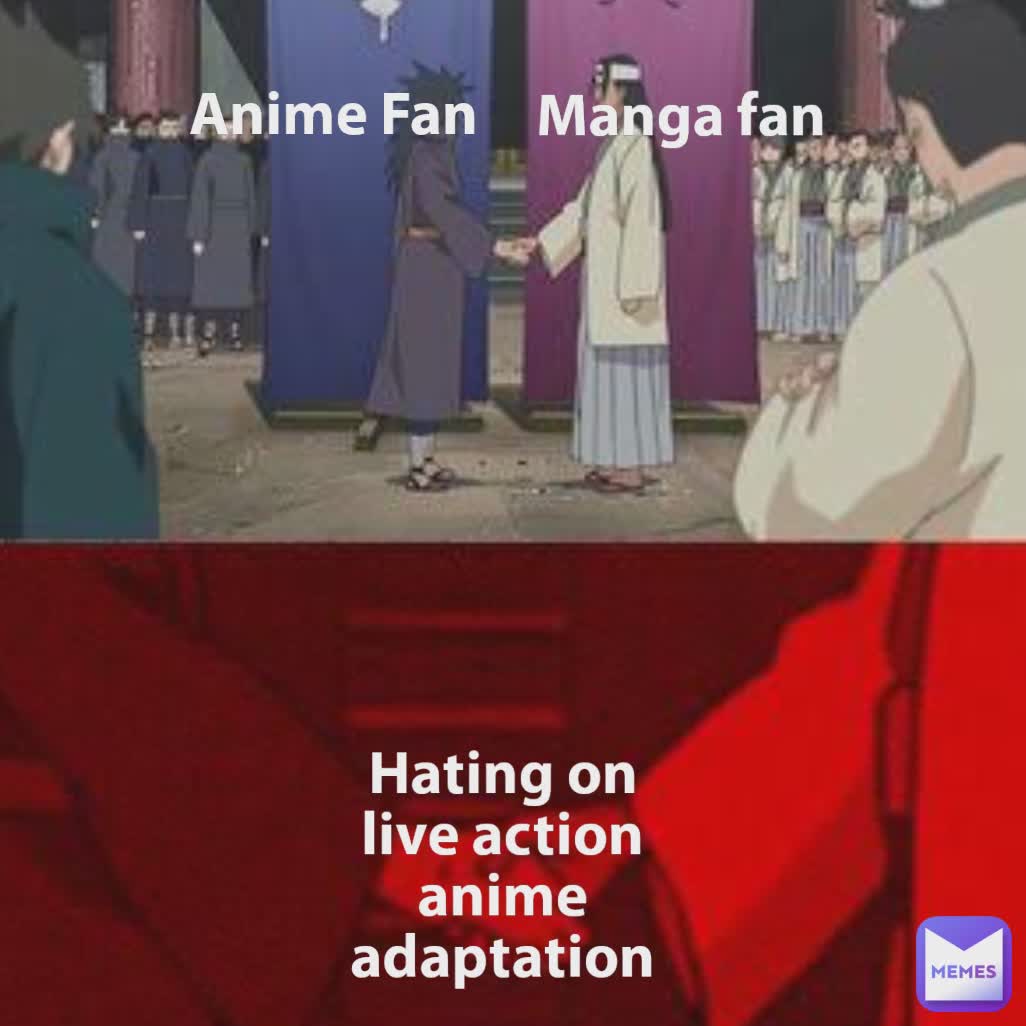 Hating on live action anime adaptation Anime Fan Manga fan