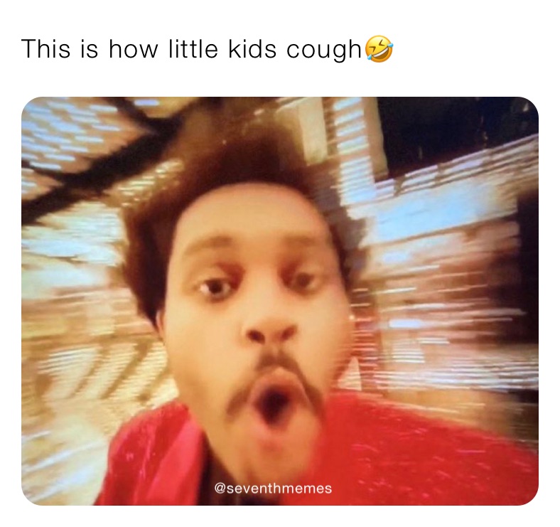 This is how little kids cough🤣