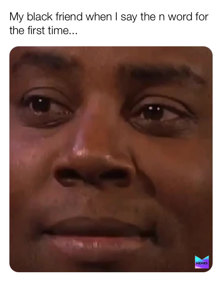 Sup my ni***  #memesdailymes  #memesdailyme  #memesdaily  #funny  #haha  #lol